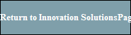 Return to Innovation SolutionsPage